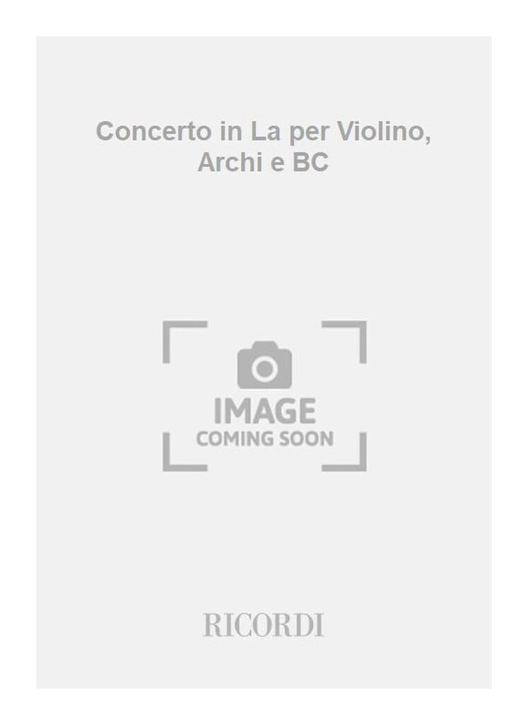 Conc. Per Vl., Archi E B.C.: In La Rv 346 -F.I-104